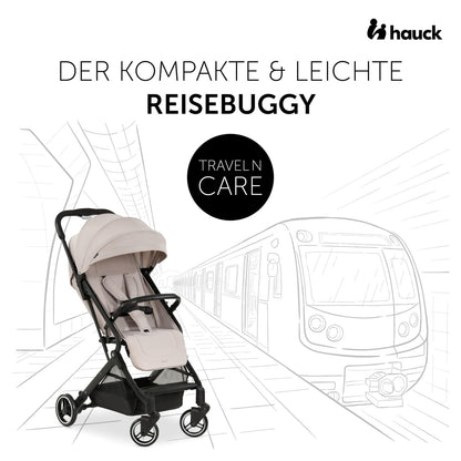 hauck Travel N Care Reisebuggy Beige – Leicht 6,9 kg, UPF 50+